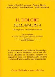 "Il dolore dell'analista"  Lupinacci, Biondo, Accetti, Galeota, Lucattini. Recensione di L. Colombi