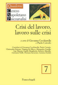 Crisi del lavoro, lavoro sulle crisi di G. Cocchiarella e P. Cotrufo. Recensione di D. Mervoglino