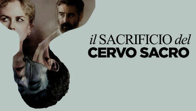 "Il sacrificio del cervo sacro" di Yorgos Lanthimos. Commento di Angelo Moroni