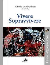 “Vivere Sopravvivere”, a cura di Alfredo Lombardozzi. Recensione di Daniela Scotto di Fasano