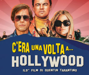 "C’era una volta...a Hollywood" di Q. Tarantino. Commento di A. Moroni