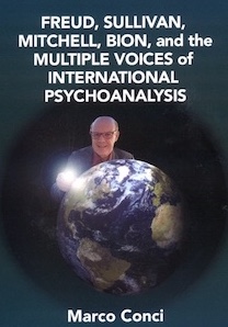 "Freud, Sullivan, Mitchell, Bion, and ..." di M. Conci Vincitore Premio ABAPsa 2020