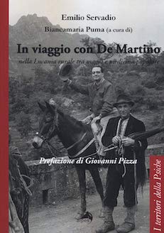 "In viaggio con De Martino" di E. Servadio a cura di B. Puma. Recensione di G. Montinari