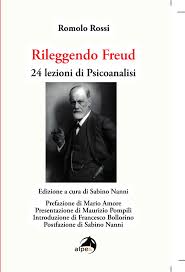 "Rileggendo Freud" di R. Rossi. Recensione di R. Valdrè2