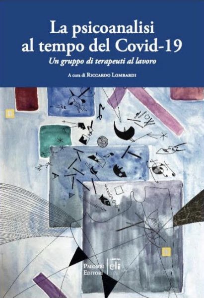 "La Psicoanalisi al tempo del Covid 19" di R. Lombardi 1