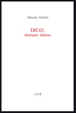 “DICO, dunque siamo” di A. Schön. Recensione di D. Lisciotto