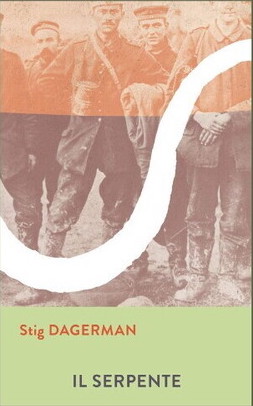 "Il serpente" di S. Dagerman. Recensione di D. Federici