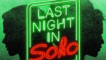 "Last night in Soho" di E. Wright. Recensione di F. Salierno