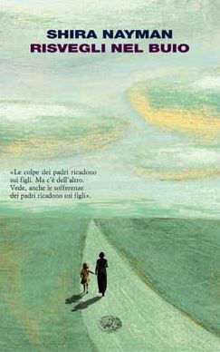 Cover “Risvegli nel buio” di S. Nayman. Recensione di D. Federici