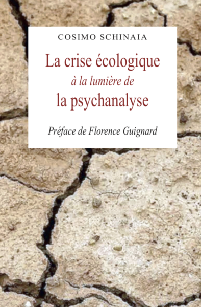 "La crise écologique à la lumière de la psychanalyse" di C. Schinaia