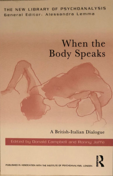 "When the Body Speaks" Edited by D. Campbell and R. Jaffè