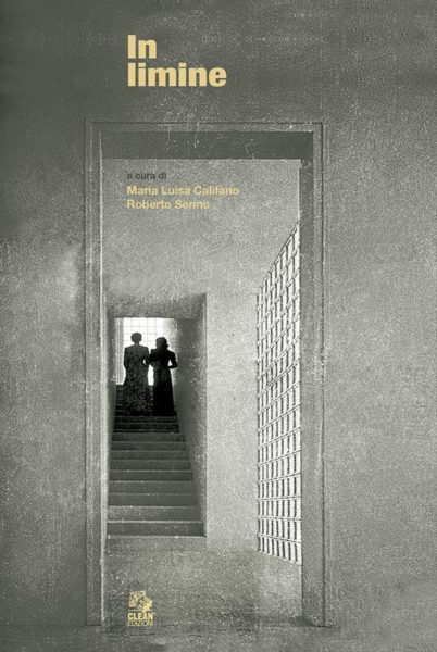 "In limine" di M. L. Califano e R. Serino. Recensione di S. Anfilocchi