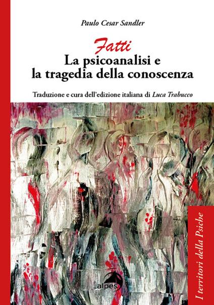 "Fatti"di P.C. Sandler. Recensione di M.F. Turno