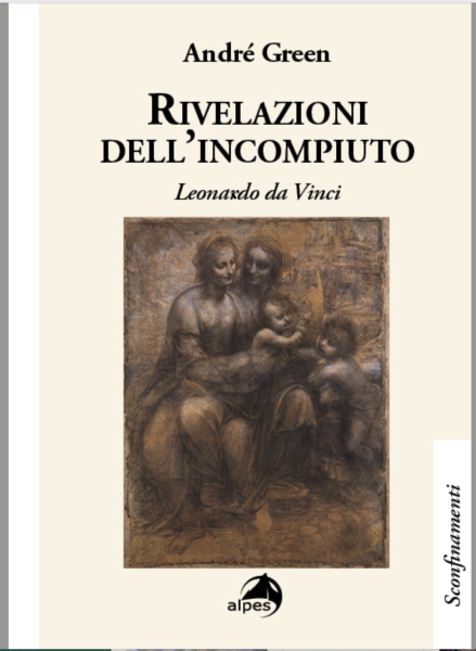 André Green, "Rivelazioni dell'incompiuto" Prefazione L. Preta