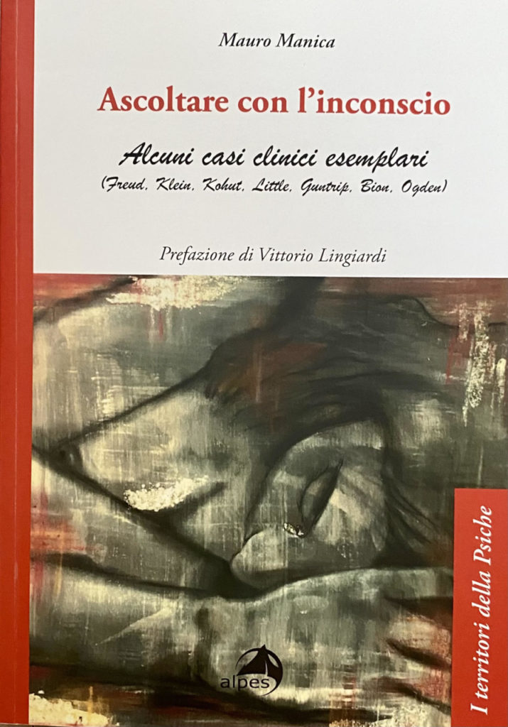 "Ascoltare con l’inconscio" di M. Manica. Recensione di M. G. Pappa