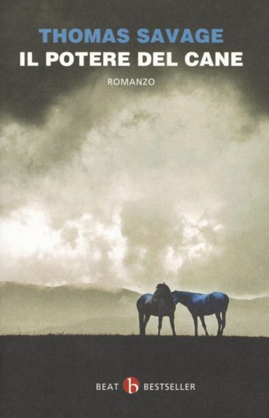 "Il Potere del cane" di T. Savage. Recensione di B. Giorgi