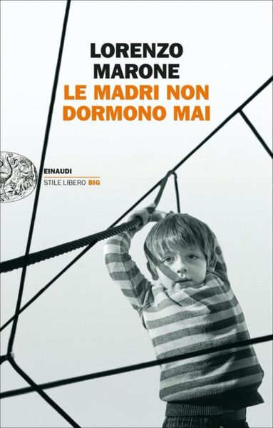 "Le madri non dormono mai" di L. Marone. Recensione di D. Federici