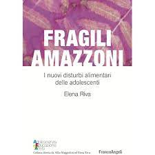"Fragili amazzoni" di E. Riva. Recensione di P. Cotrufo