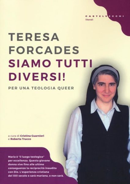 Siamo tutti diversi! di T. Forcades. Recensione di S. Pazzaglia
