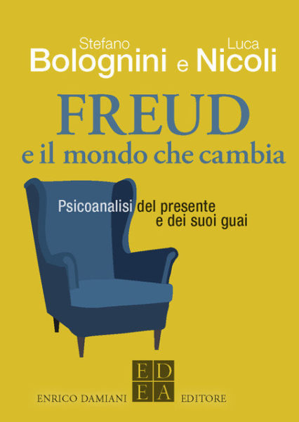 "FREUD e il mondo che cambia" di S. Bolognini e L. Nicoli. Recensione  di S. Lo Cascio e M. Pappa.