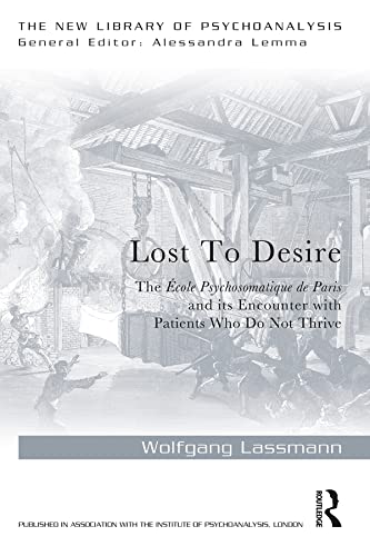 "Lost to Desire" The École Psychosomatique de Paris.  Recensione di A. Bocchiola 1
