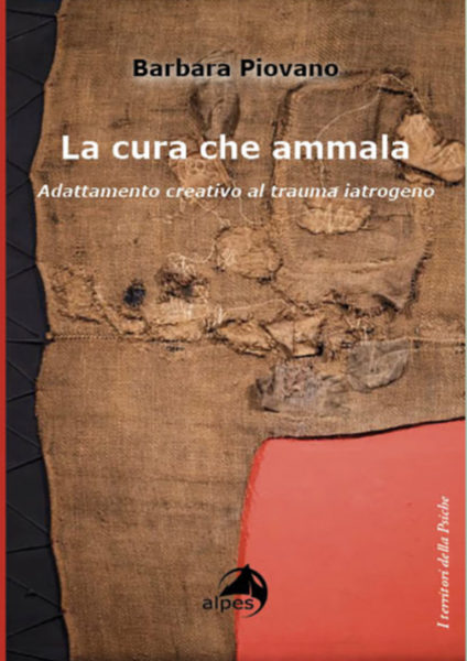 "La cura che ammala" di B. Piovano. Recensione di C. Conforto