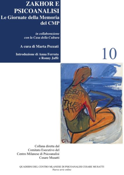 "Zakhor e la Psicoanalisi" di M.Pezzati. Recensione di S. de Cristofaro