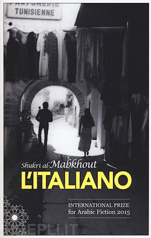 L’Italiano, 2014, di Shukri al-Mabkhout. A cura di D. Scotto di Fasano 1