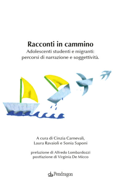 "Racconti in cammino" a cura di C. Carnevali, L. Ravaioli e S. Saponi. Recensione di M. Martelli