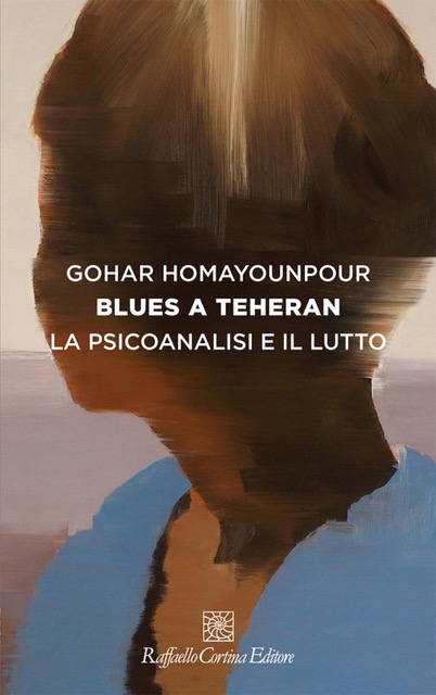 "Blues a Teheran" di G. Homayounpour in dialogo con "La casa del Mago" di E. Trevi. A cura di D. Scotto di Fasano 2