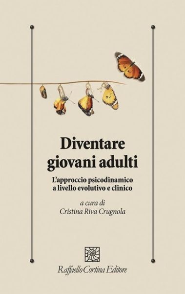 "Diventare giovani adulti" di C. Riva Crugnola. Recensione di M. Antoncecchi.