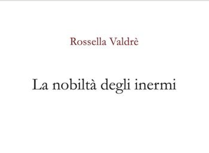 "La nobiltà degli inermi" di R. Valdrè. Recensione di D. Federici 2