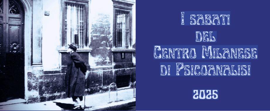 CMP - I sabato del Centro Milanese di Psicoanalisi. Milano, 07/06/25- 29/11/25