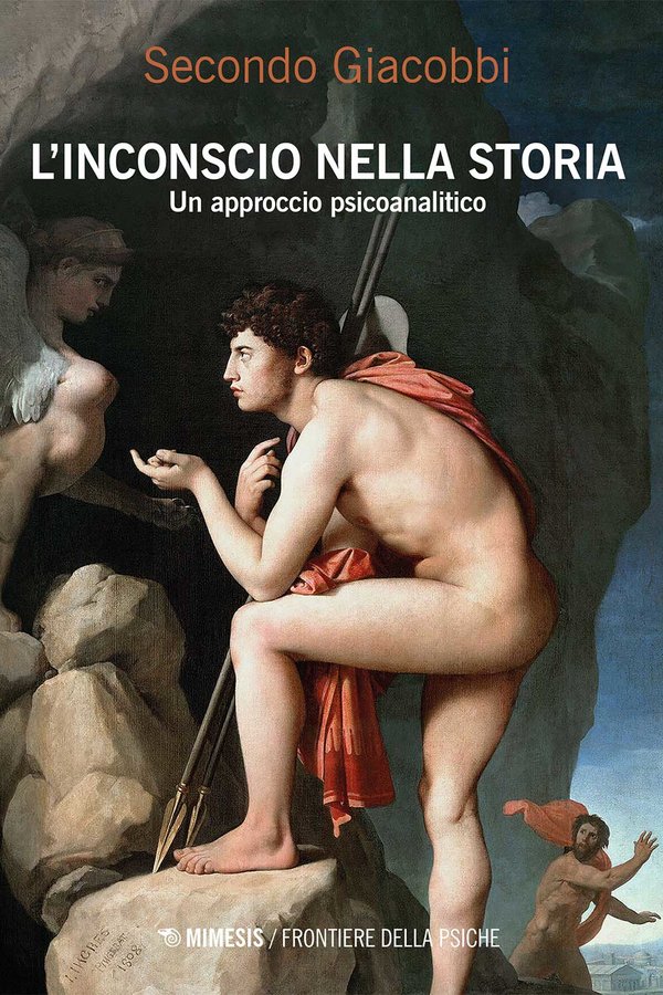 "L’inconscio nella storia" - Un approccio psicoanalitico di S. Giacobbi. Recensione di R. Corsa