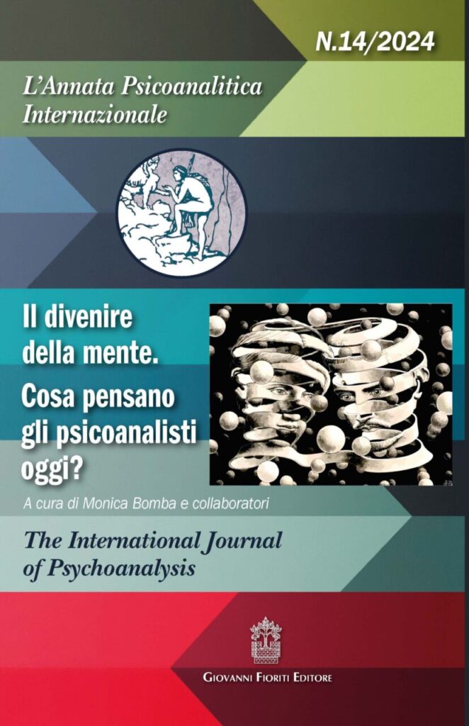 L’Annata Psicoanalitica Internazionale N.14/2024. Il divenire della mente. Cosa pensano gli psicoanalisti oggi? Recensione di M. Caslini
